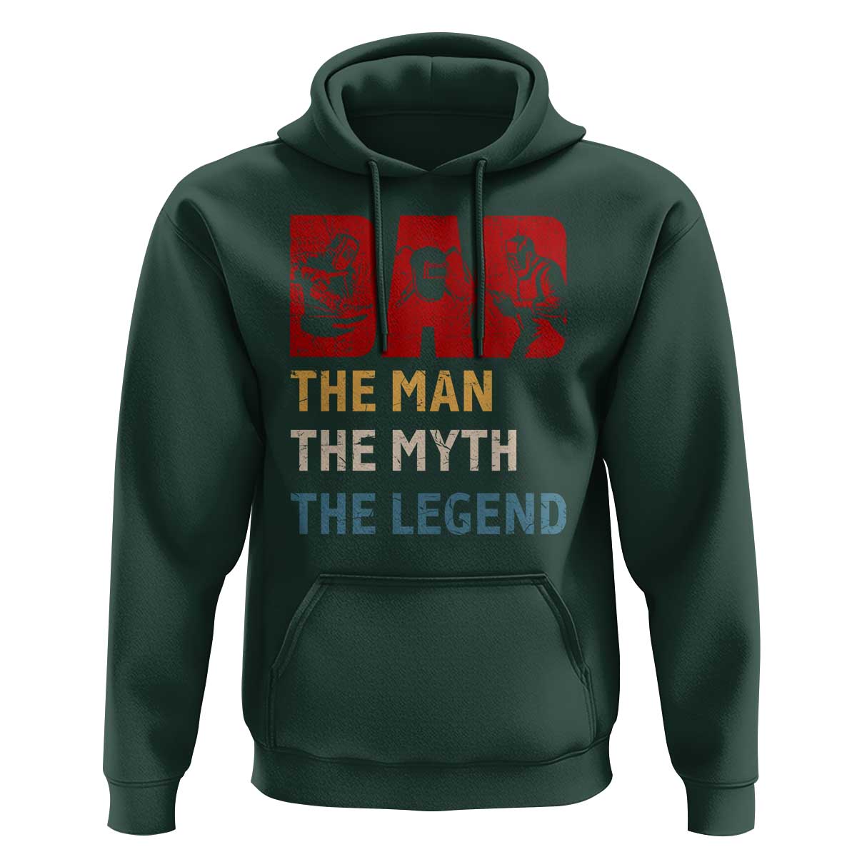 Dad The Man The Myth The Legend Hoodie Funny Welder Welding - Wonder Print Shop