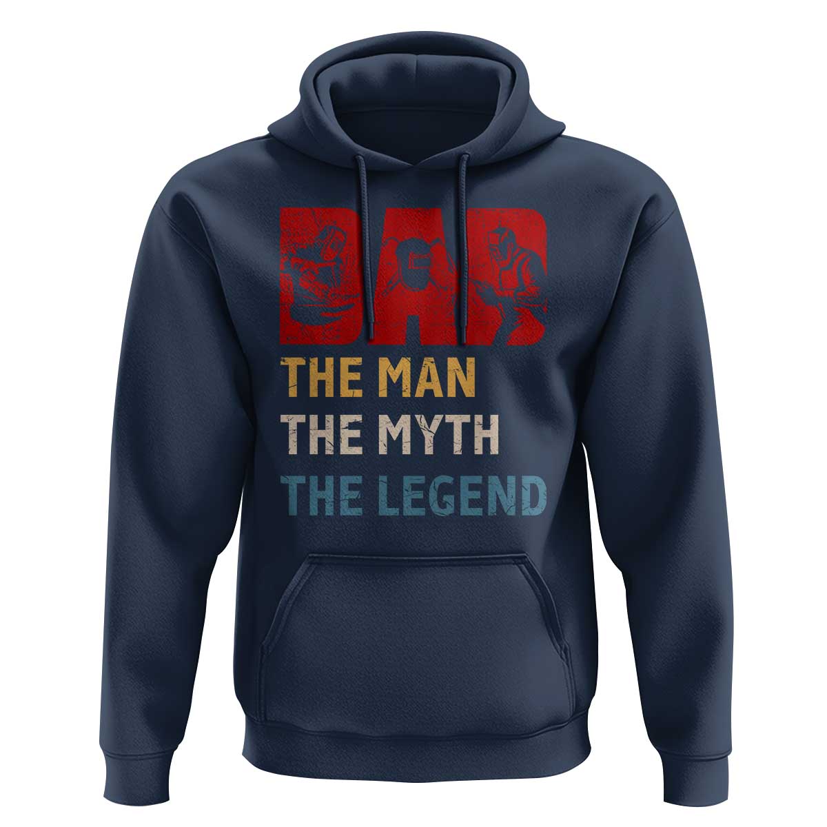 Dad The Man The Myth The Legend Hoodie Funny Welder Welding - Wonder Print Shop