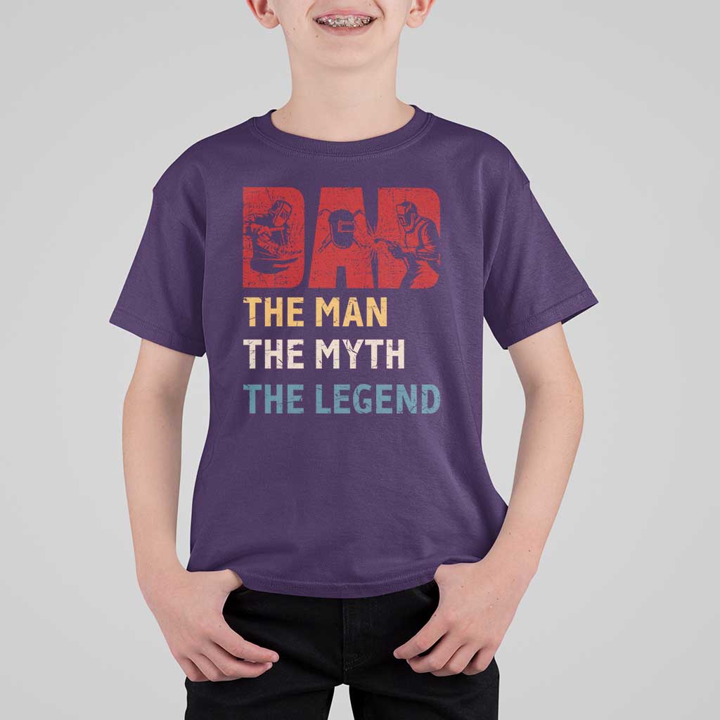 Dad The Man The Myth The Legend T Shirt For Kid Funny Welder Welding - Wonder Print Shop