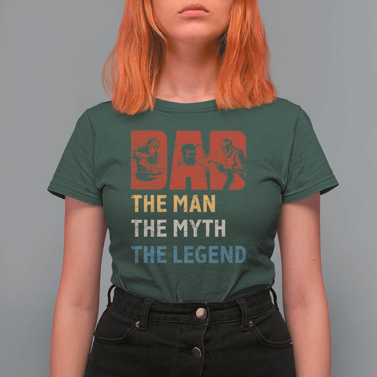 Dad The Man The Myth The Legend T Shirt For Women Funny Welder Welding - Wonder Print Shop