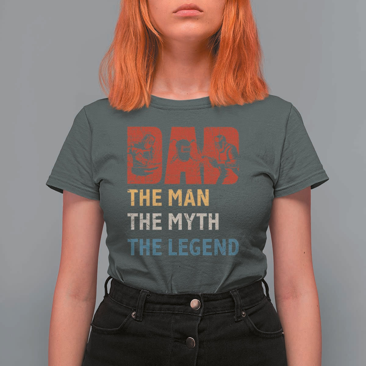 Dad The Man The Myth The Legend T Shirt For Women Funny Welder Welding - Wonder Print Shop