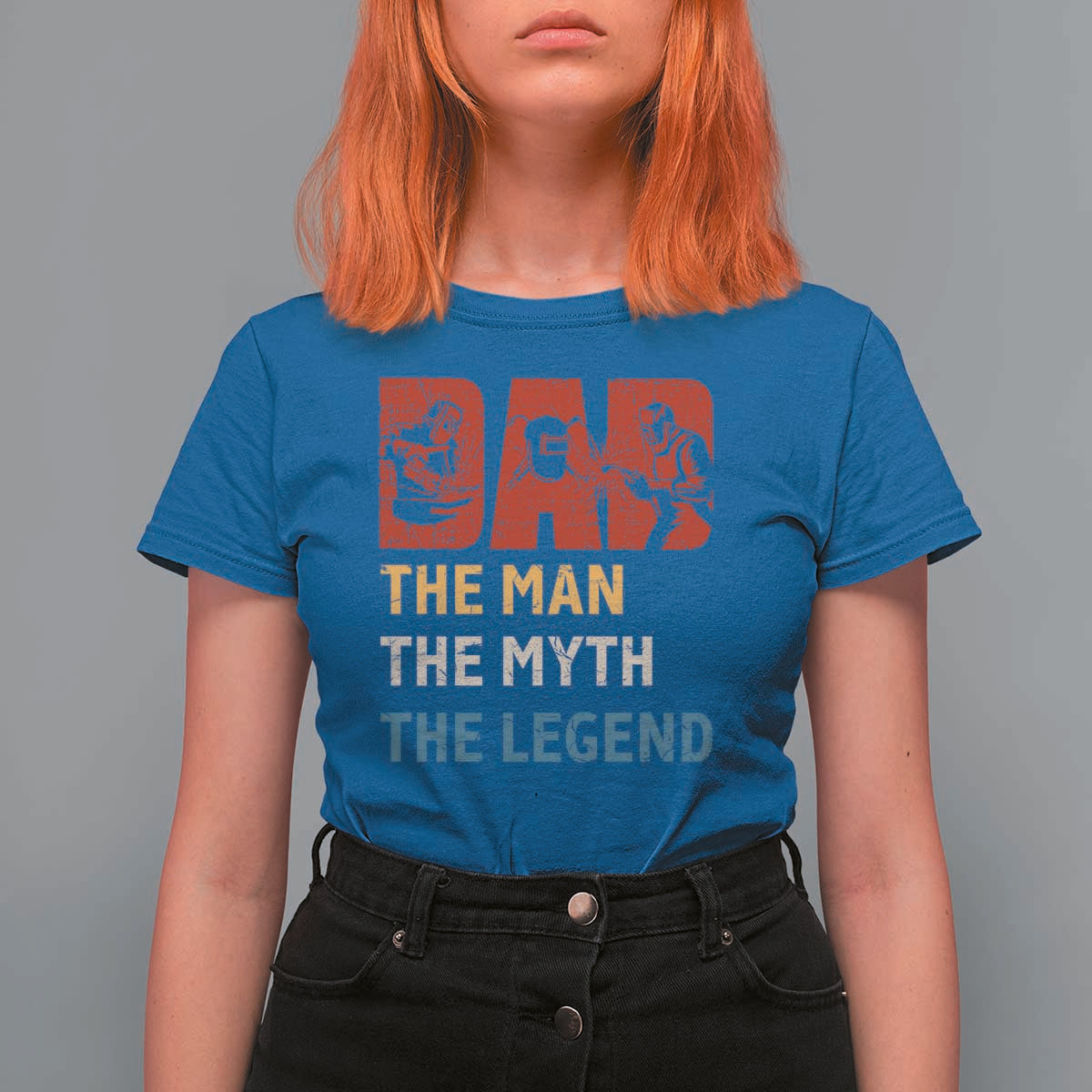 Dad The Man The Myth The Legend T Shirt For Women Funny Welder Welding - Wonder Print Shop