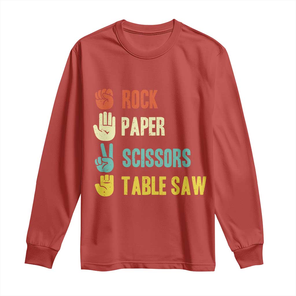 Funny Woodworker Long Sleeve Shirt Rock Paper Scissors Table Saw - Wonder Print Shop