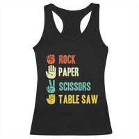 Funny Woodworker Racerback Tank Top Rock Paper Scissors Table Saw - Wonder Print Shop