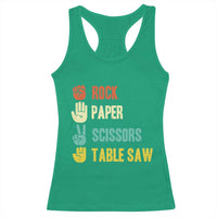 Funny Woodworker Racerback Tank Top Rock Paper Scissors Table Saw - Wonder Print Shop