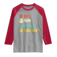 Funny Woodworker Raglan Shirt Rock Paper Scissors Table Saw - Wonder Print Shop