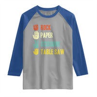 Funny Woodworker Raglan Shirt Rock Paper Scissors Table Saw - Wonder Print Shop