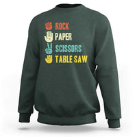 Funny Woodworker Sweatshirt Rock Paper Scissors Table Saw - Wonder Print Shop