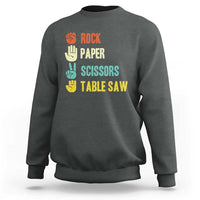 Funny Woodworker Sweatshirt Rock Paper Scissors Table Saw - Wonder Print Shop