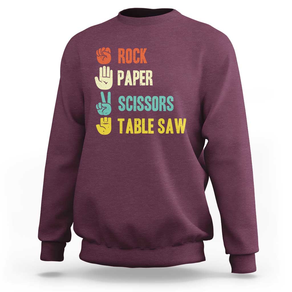 Funny Woodworker Sweatshirt Rock Paper Scissors Table Saw - Wonder Print Shop