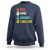 Funny Woodworker Sweatshirt Rock Paper Scissors Table Saw - Wonder Print Shop