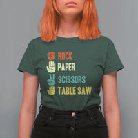 Funny Woodworker T Shirt For Women Rock Paper Scissors Table Saw - Wonder Print Shop