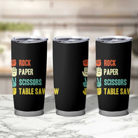Funny Woodworker Tumbler Cup Rock Paper Scissors Table Saw - Wonder Print Shop
