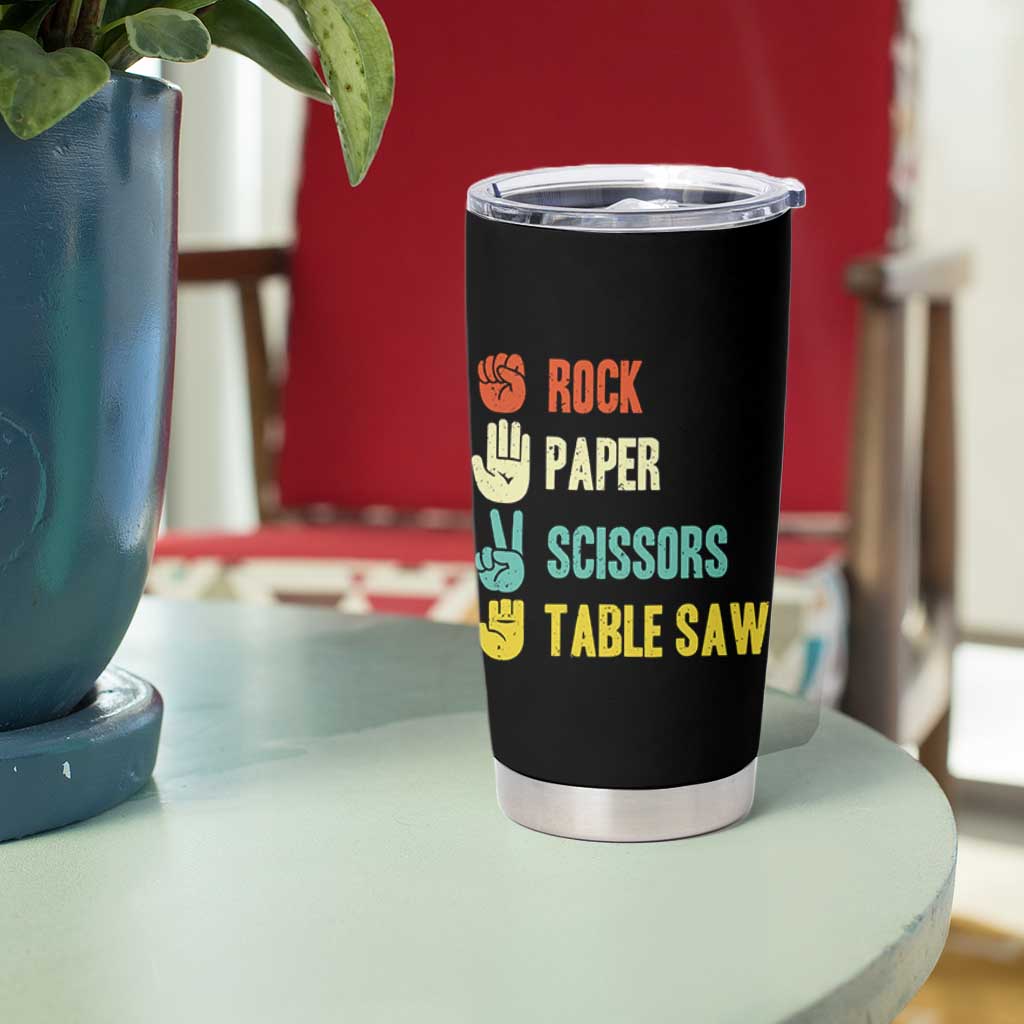 Funny Woodworker Tumbler Cup Rock Paper Scissors Table Saw - Wonder Print Shop