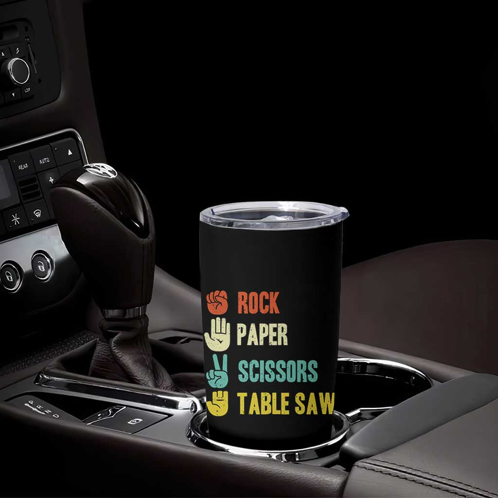 Funny Woodworker Tumbler Cup Rock Paper Scissors Table Saw - Wonder Print Shop