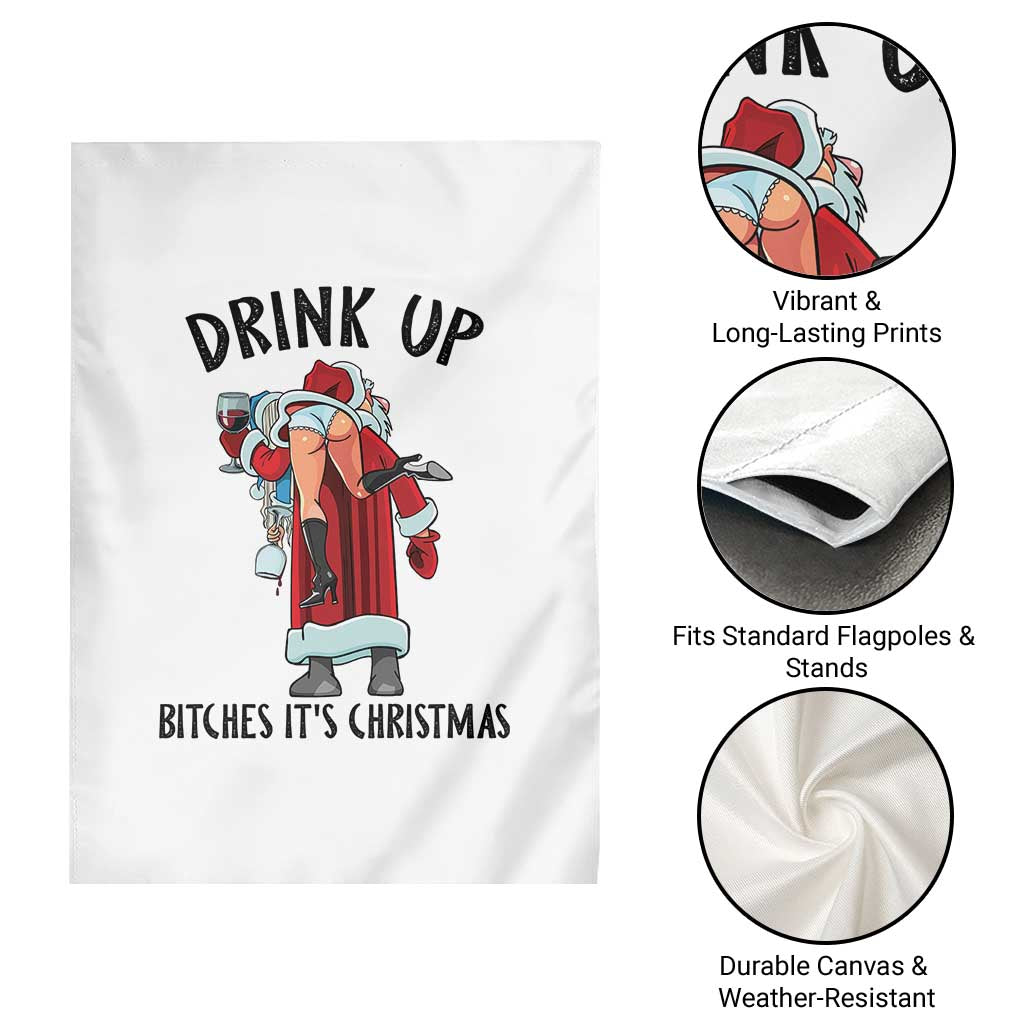 Funny Christmas Wine Garden Flag Drink Up Bitches It Is Christmas - Wonder Print Shop