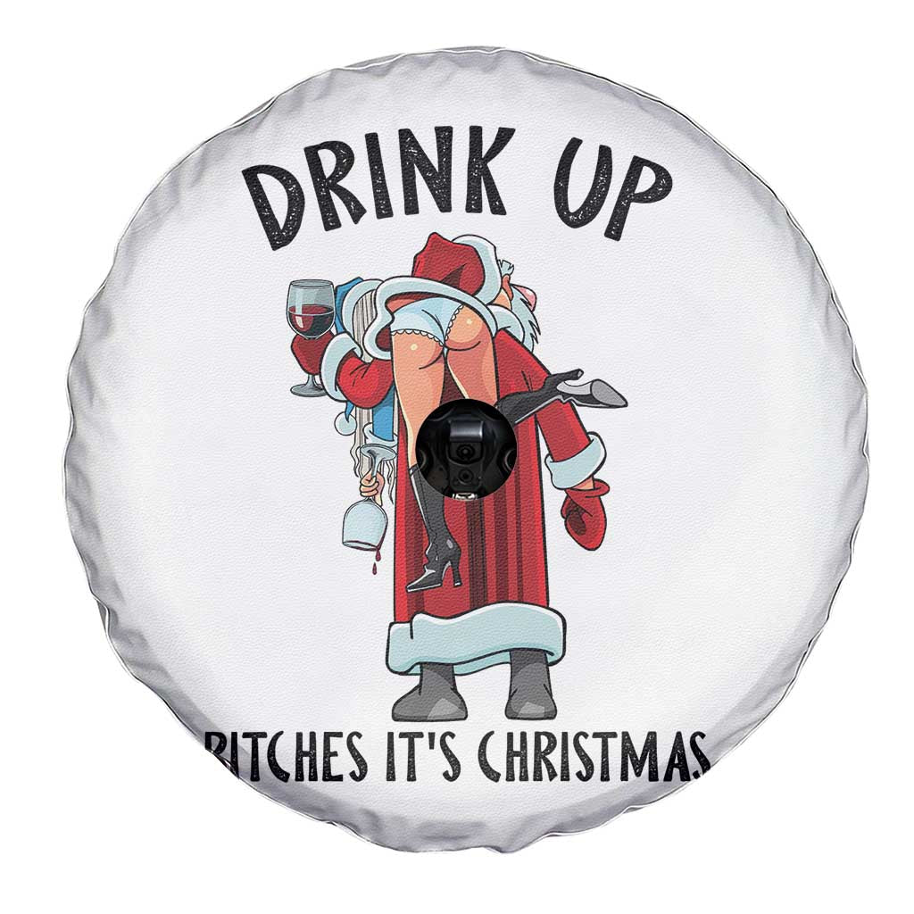 Funny Christmas Wine Spare Tire Cover Drink Up Bitches It Is Christmas - Wonder Print Shop