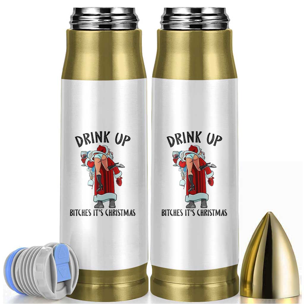 Funny Christmas Wine Bullet Tumbler Drink Up Bitches It Is Christmas - Wonder Print Shop
