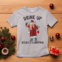 Funny Christmas Wine T Shirt Drink Up Bitches It Is Christmas - Wonder Print Shop