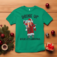 Funny Christmas Wine T Shirt Drink Up Bitches It Is Christmas - Wonder Print Shop