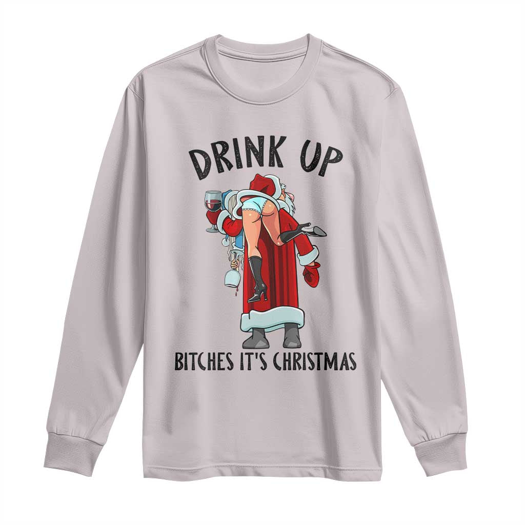 Funny Christmas Wine Long Sleeve Shirt Drink Up Bitches It Is Christmas - Wonder Print Shop