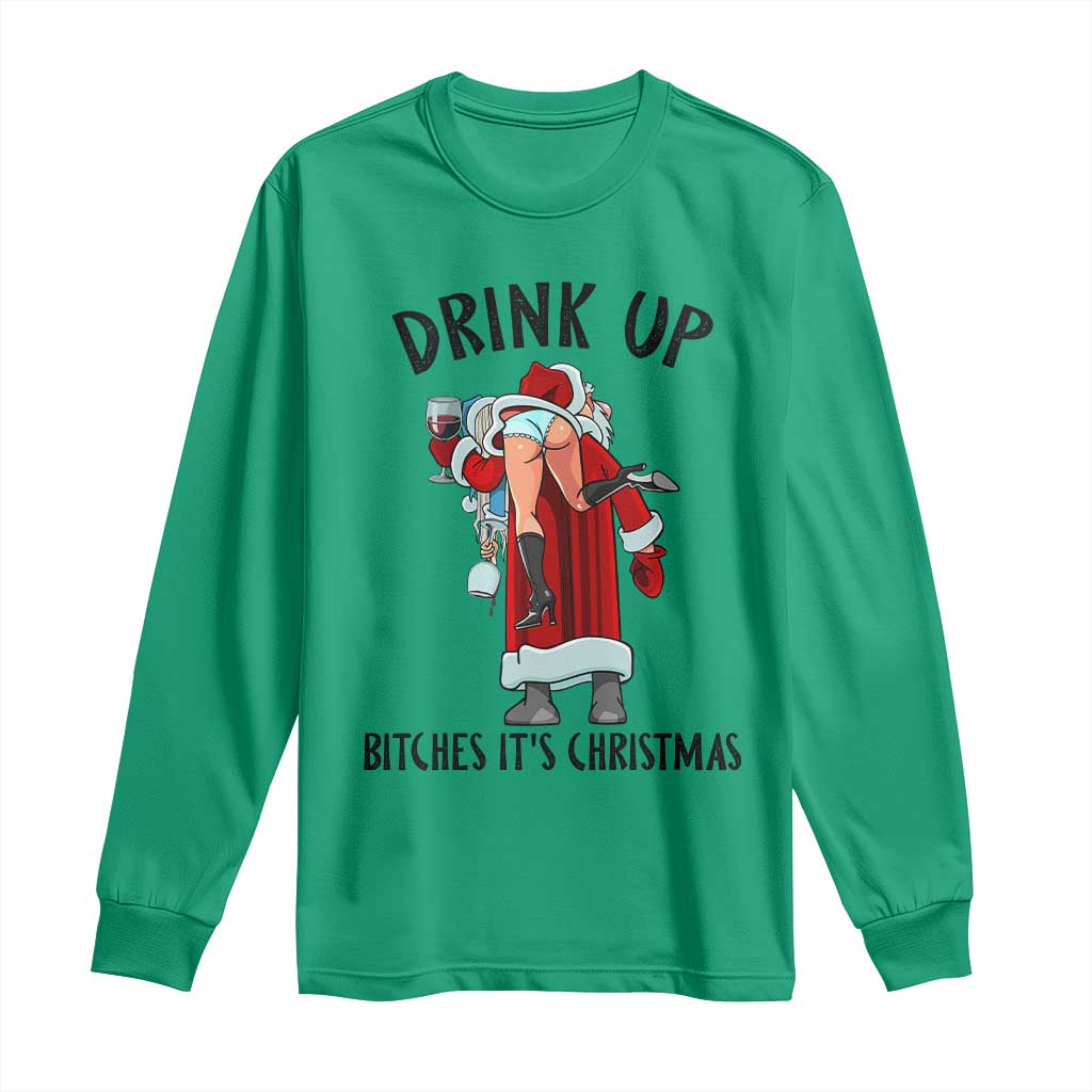 Funny Christmas Wine Long Sleeve Shirt Drink Up Bitches It Is Christmas - Wonder Print Shop