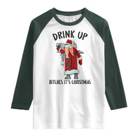 Funny Christmas Wine Raglan Shirt Drink Up Bitches It Is Christmas - Wonder Print Shop