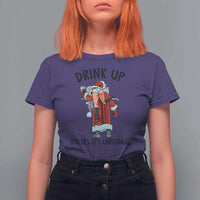 Funny Christmas Wine T Shirt For Women Drink Up Bitches It Is Christmas - Wonder Print Shop