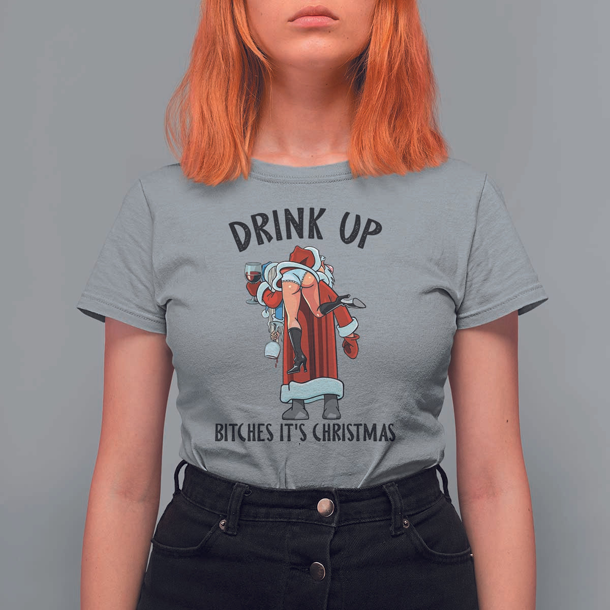Funny Christmas Wine T Shirt For Women Drink Up Bitches It Is Christmas - Wonder Print Shop