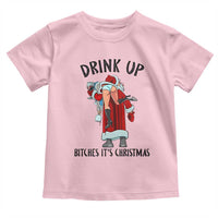 Funny Christmas Wine Toddler T Shirt Drink Up Bitches It Is Christmas - Wonder Print Shop