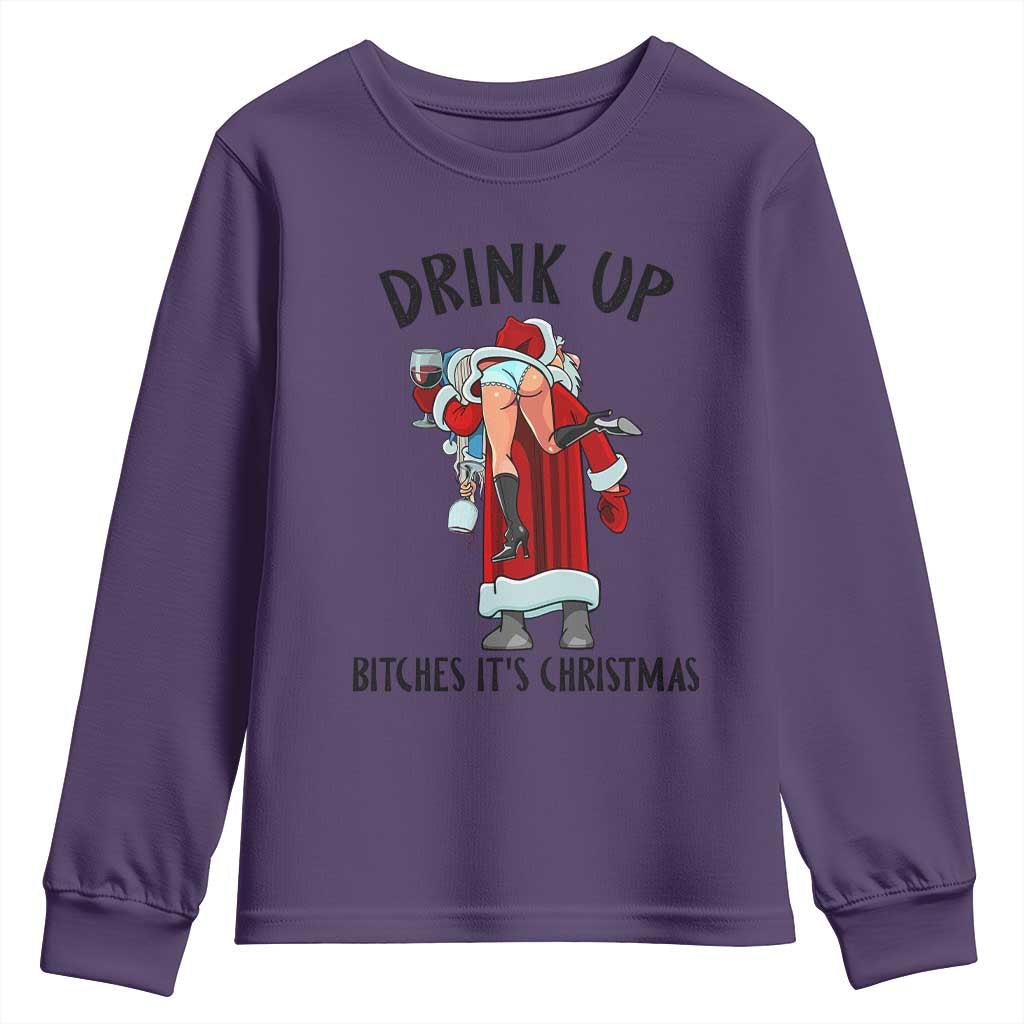 Funny Christmas Wine Youth Sweatshirt Drink Up Bitches It Is Christmas - Wonder Print Shop