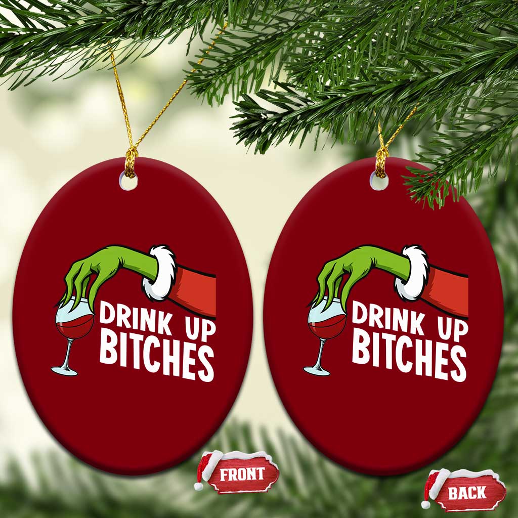 Funny Christmas Wine Ceramic Ornament Drink Up Bitches - Wonder Print Shop