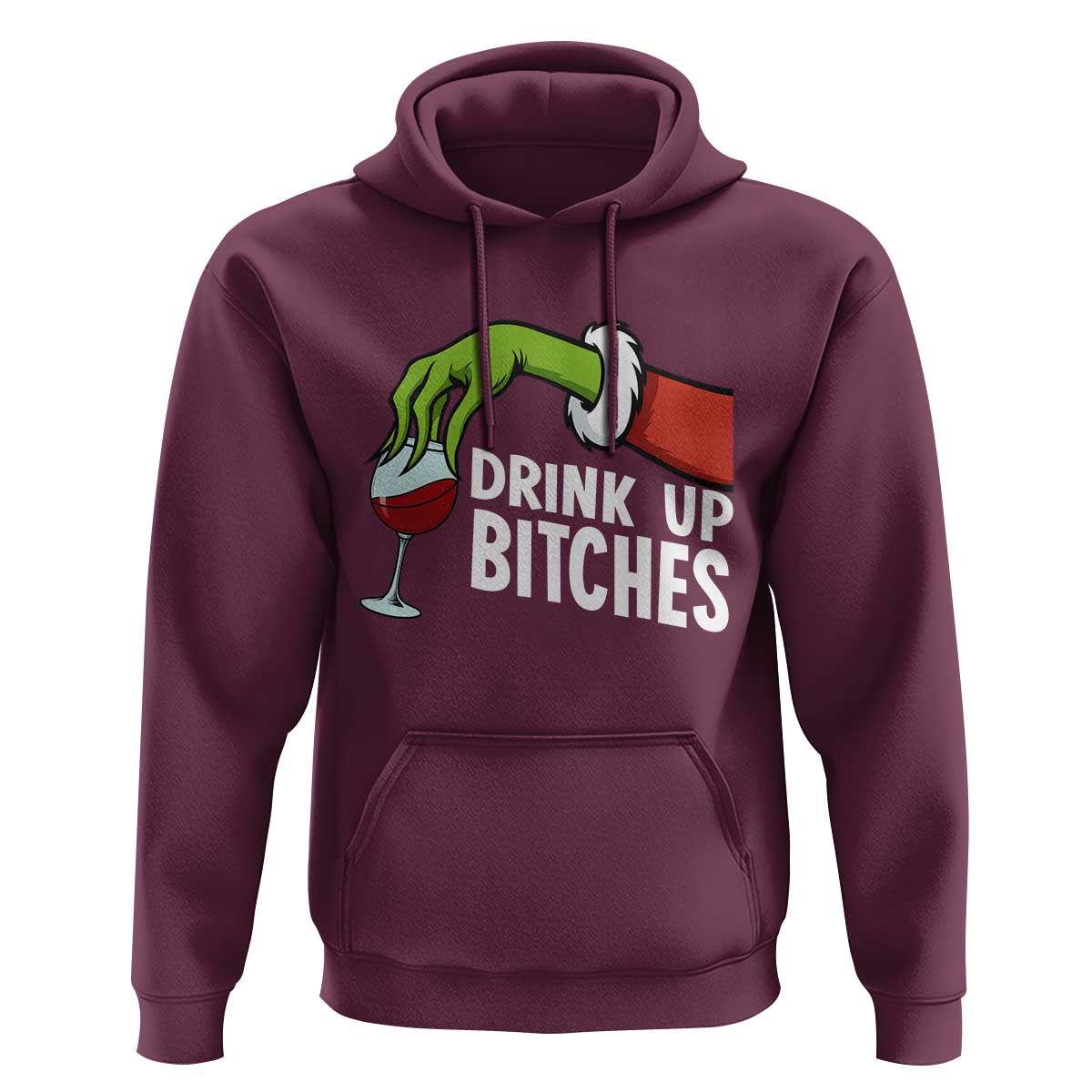 Funny Christmas Wine Hoodie Drink Up Bitches - Wonder Print Shop