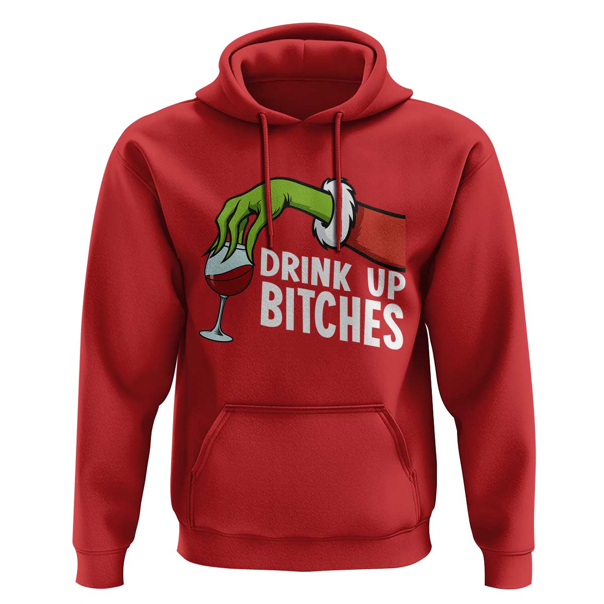 Funny Christmas Wine Hoodie Drink Up Bitches - Wonder Print Shop