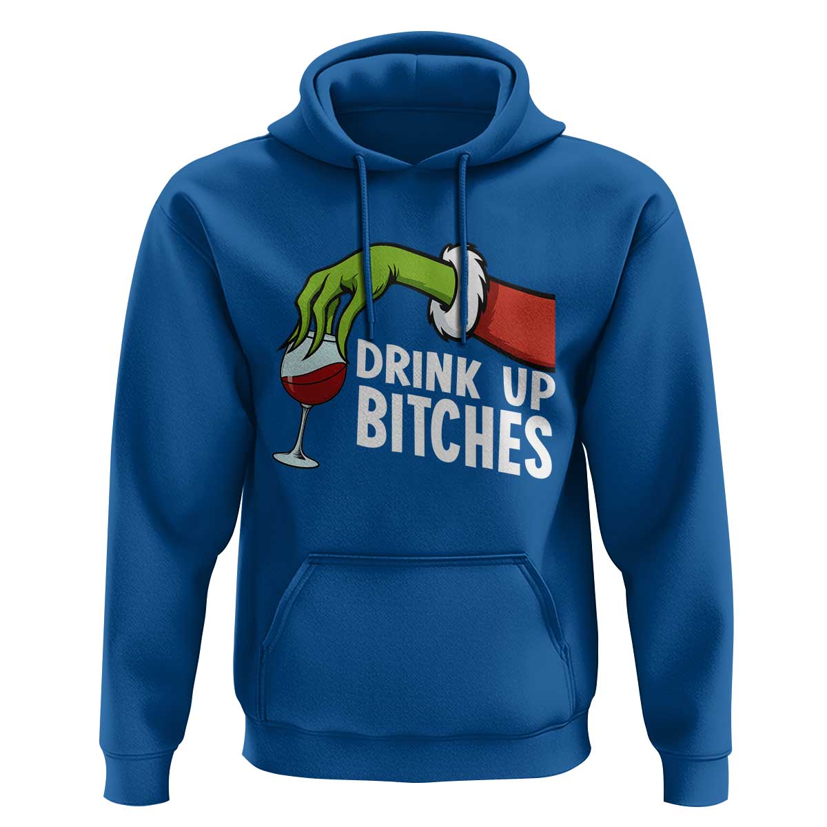 Funny Christmas Wine Hoodie Drink Up Bitches - Wonder Print Shop