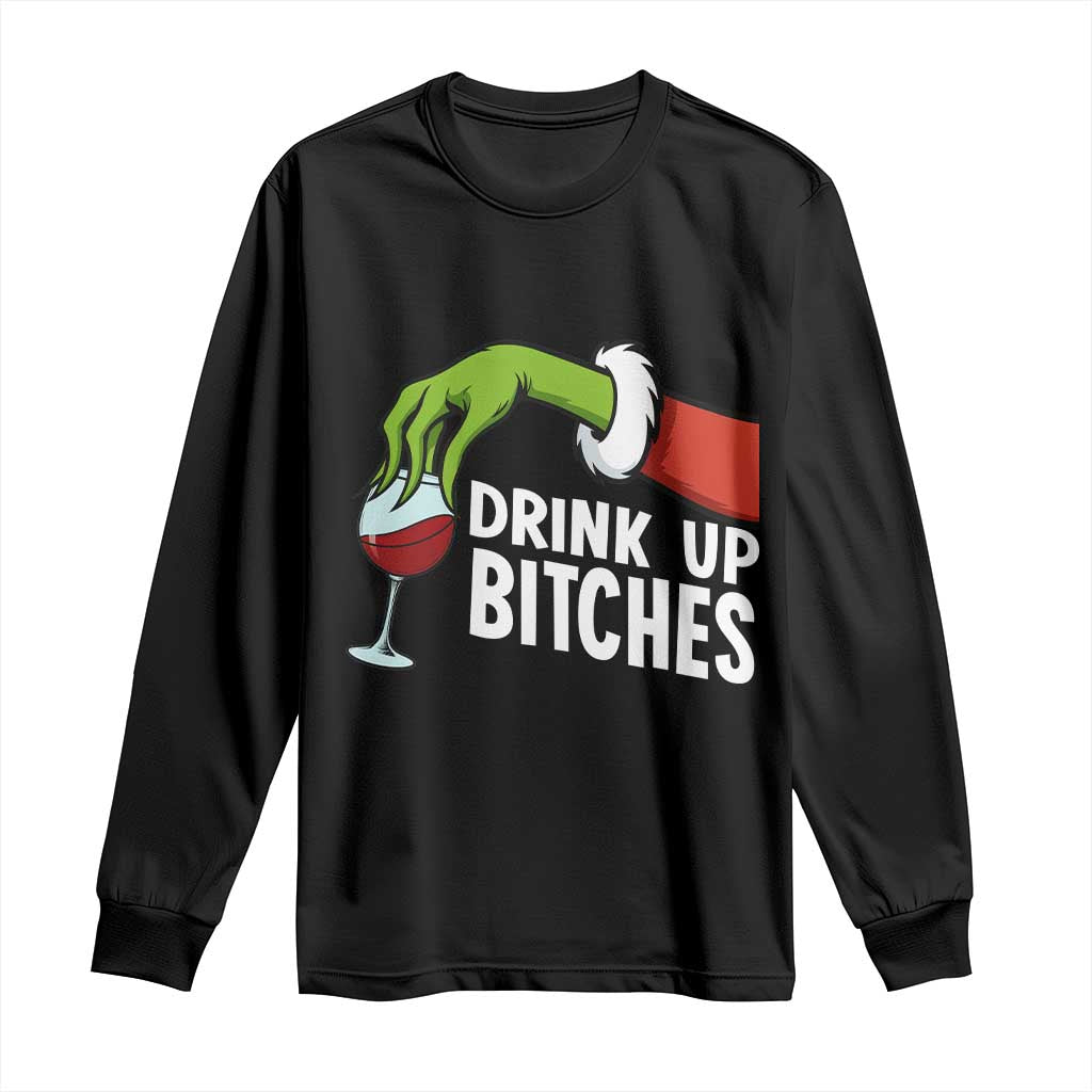 Funny Christmas Wine Long Sleeve Shirt Drink Up Bitches - Wonder Print Shop