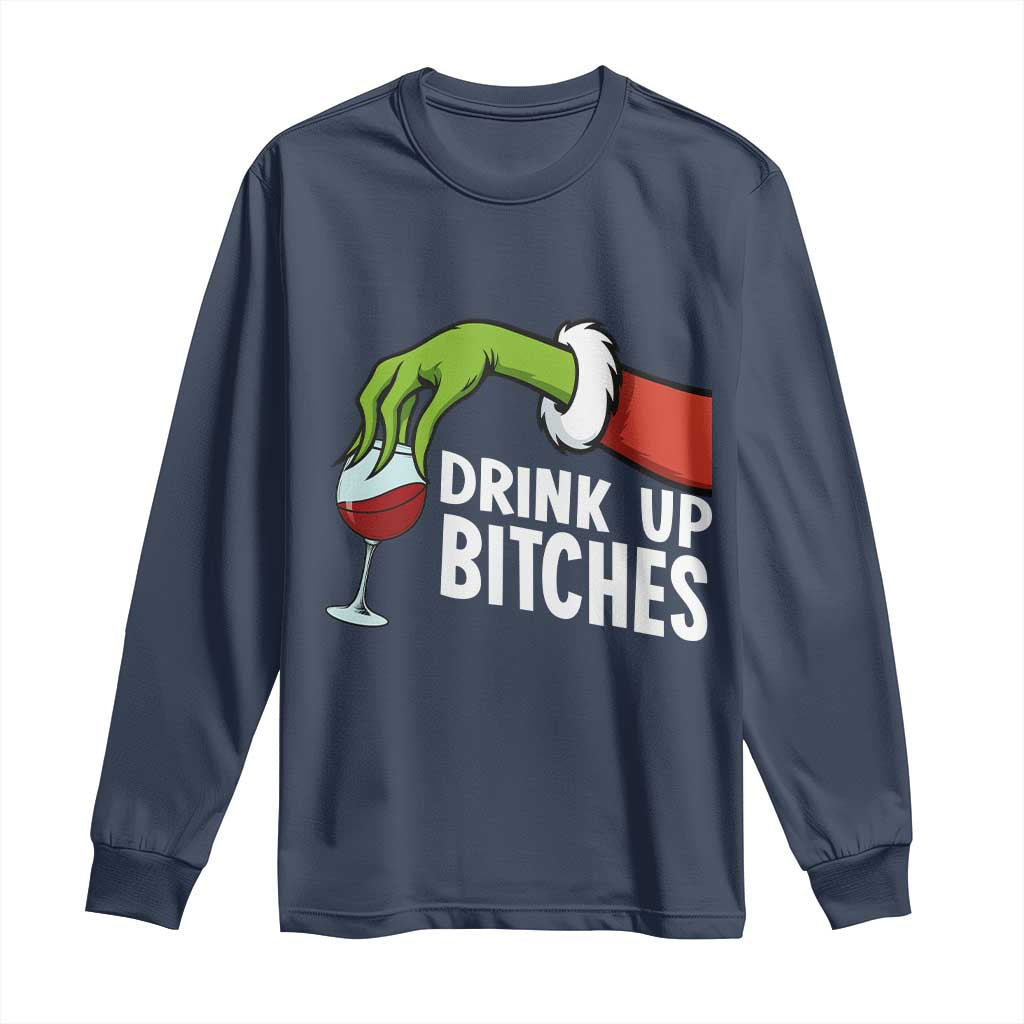 Funny Christmas Wine Long Sleeve Shirt Drink Up Bitches - Wonder Print Shop