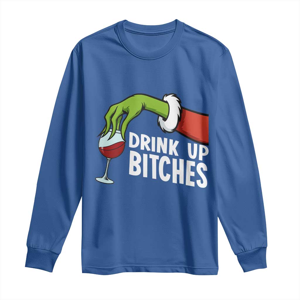 Funny Christmas Wine Long Sleeve Shirt Drink Up Bitches - Wonder Print Shop