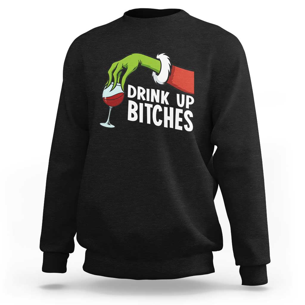 Funny Christmas Wine Sweatshirt Drink Up Bitches - Wonder Print Shop