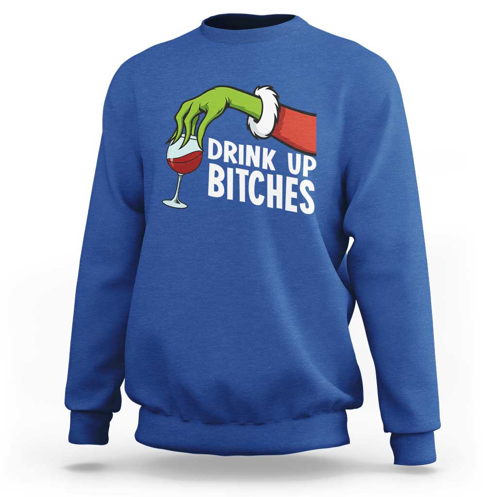 Funny Christmas Wine Sweatshirt Drink Up Bitches - Wonder Print Shop