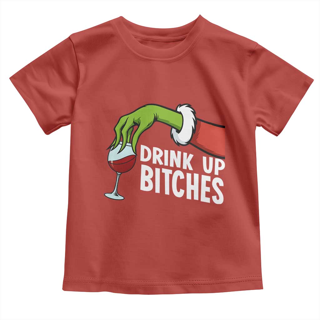 Funny Christmas Wine Toddler T Shirt Drink Up Bitches - Wonder Print Shop