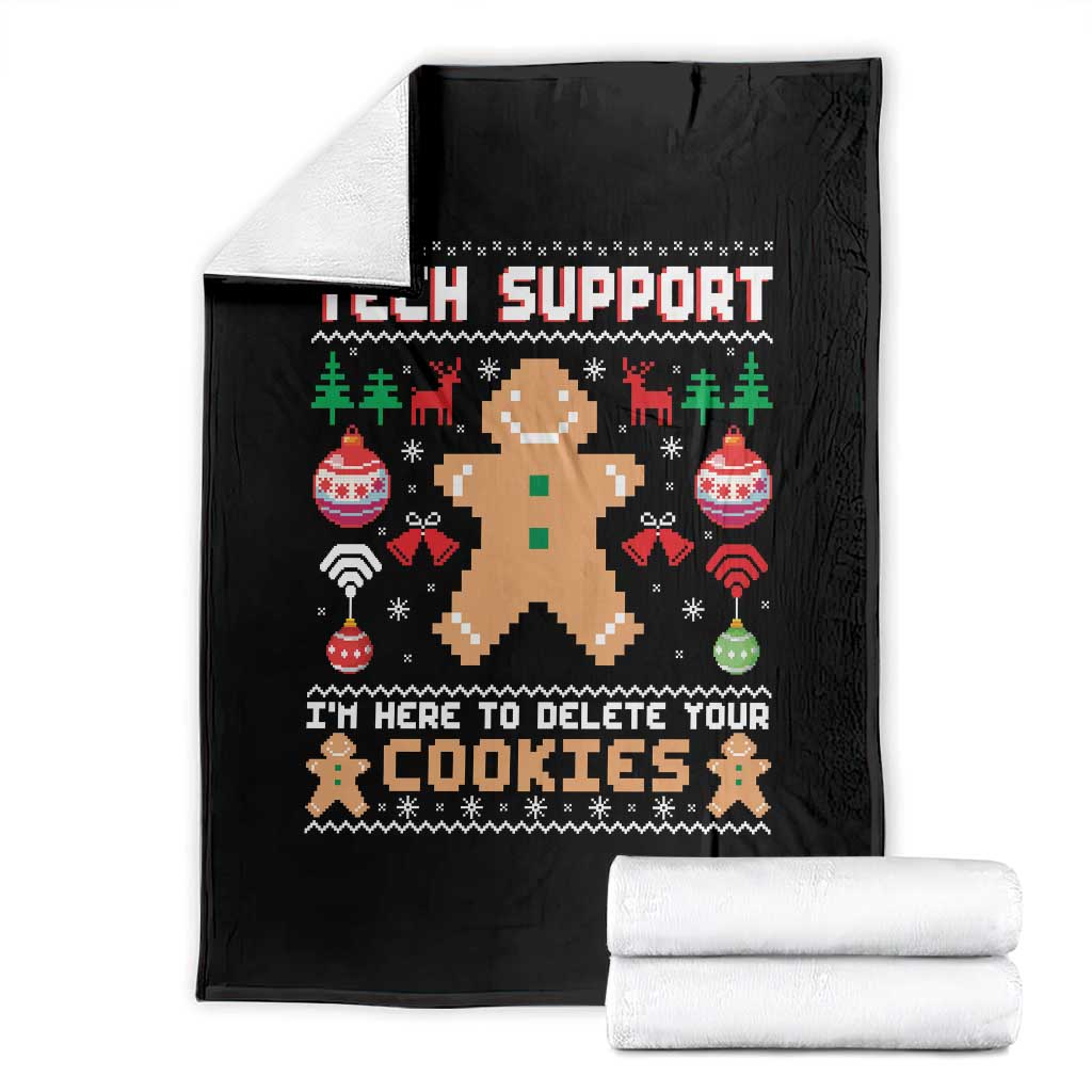 Tech Support Christmas Throw Blanket I Am Here To Delete Your Cookies - Wonder Print Shop