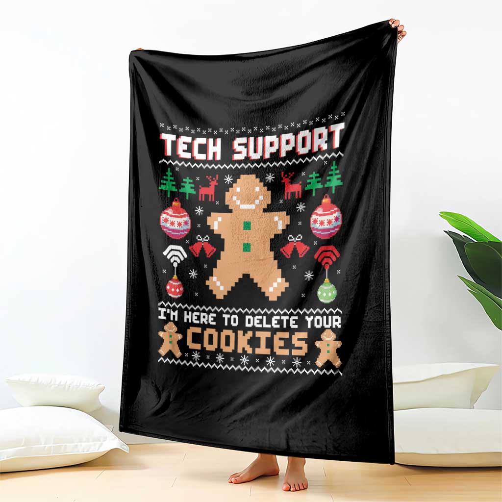 Tech Support Christmas Throw Blanket I Am Here To Delete Your Cookies - Wonder Print Shop