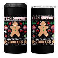 Tech Support Christmas 4 in 1 Can Cooler Tumbler I Am Here To Delete Your Cookies - Wonder Print Shop