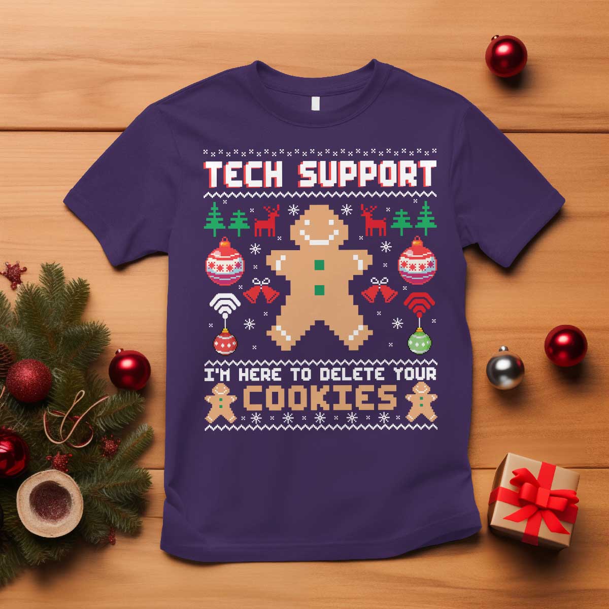 Tech Support Christmas T Shirt I Am Here To Delete Your Cookies - Wonder Print Shop