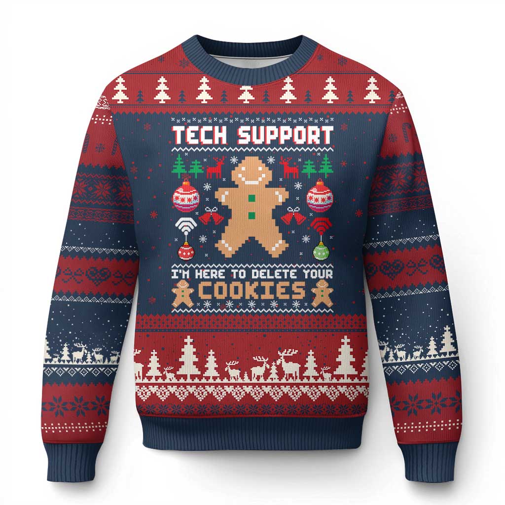 Tech Support Xmas Ugly Christmas Sweater I Am Here To Delete Your Cookies - Wonder Print Shop