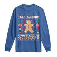 Tech Support Christmas Long Sleeve Shirt I Am Here To Delete Your Cookies - Wonder Print Shop