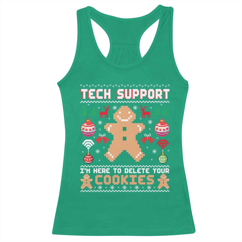 Tech Support Christmas Racerback Tank Top I Am Here To Delete Your Cookies - Wonder Print Shop