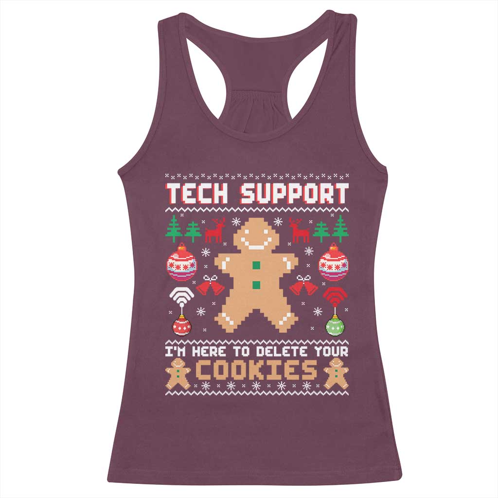 Tech Support Christmas Racerback Tank Top I Am Here To Delete Your Cookies - Wonder Print Shop