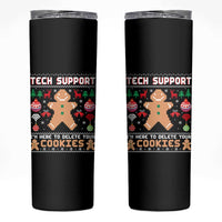 Tech Support Christmas Skinny Tumbler I Am Here To Delete Your Cookies - Wonder Print Shop